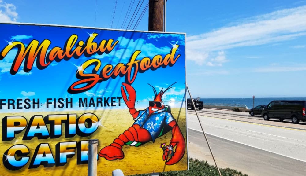 Malibu Seafood sign on PCH 