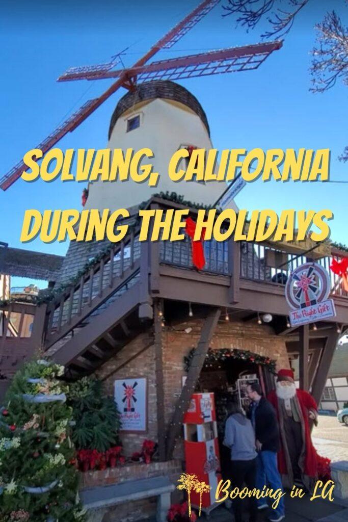 Solvang, California during the holidays