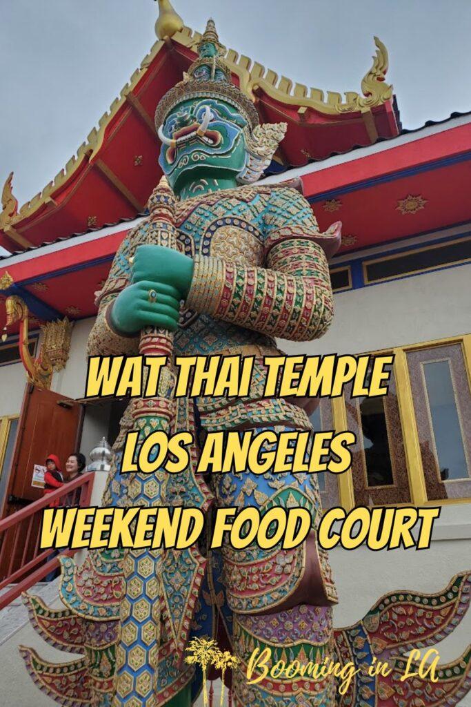 Wat Thai Temple Los Angeles weekend food court