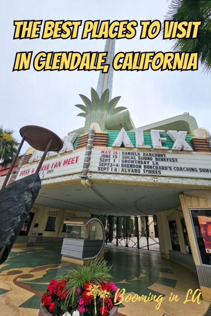 The Best Places to Visit in Glendale, California